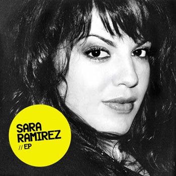 Sara Ramirez estrena su EP en iTunes