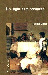 Un lugar para nosotras de Isabel Miller
