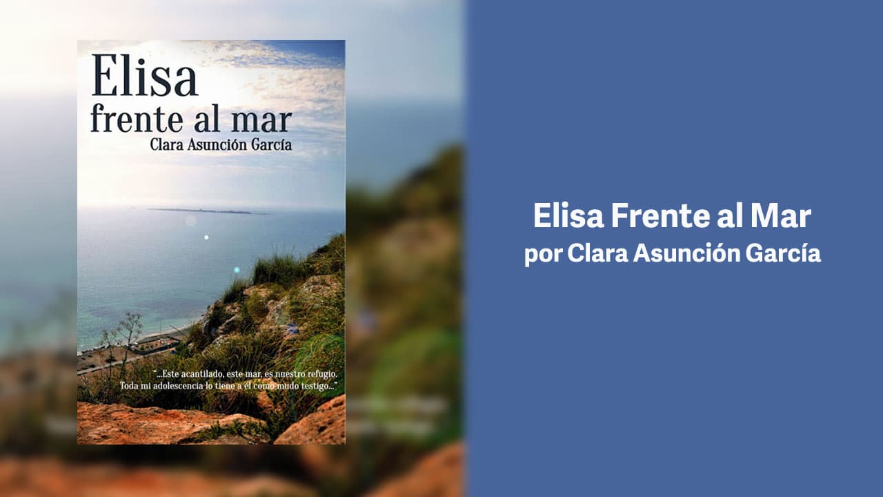 Elisa Frente al Mar por Clara Asunción García – Libros Lésbicos