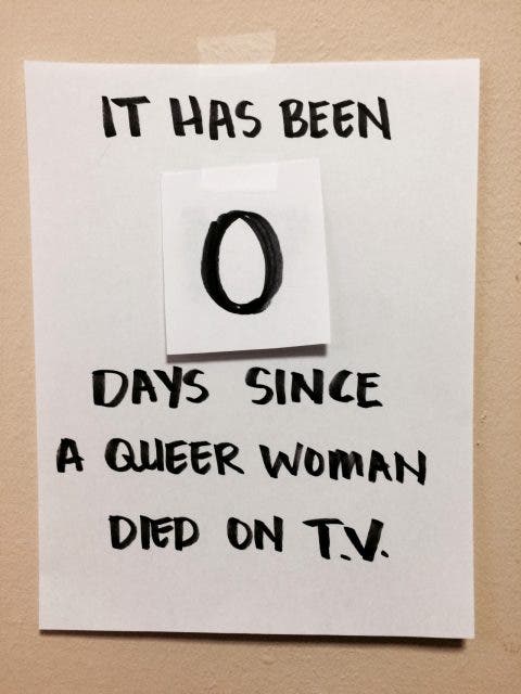 "Han pasado 0 días desde que una mujer queer murió en TV" (Vía dinosaur-unicorns.tumblr.com)