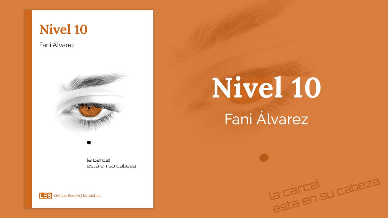 Nivel 10 por Fani Álvarez