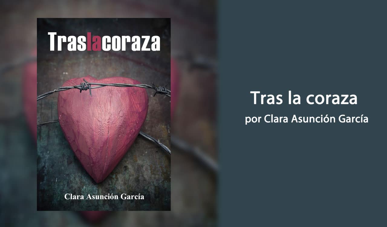 Tras la coraza por Clara Asunción García – Libros Lésbicos