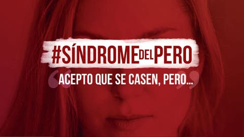 El s&iacute;ndrome del Pero y la homof&oacute;bia