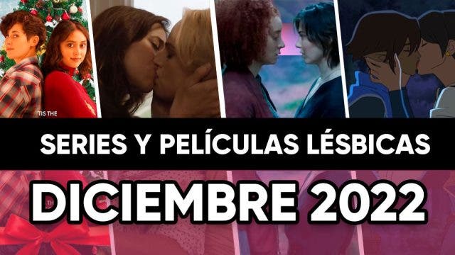 series y películas lésbicas diciembre 2022