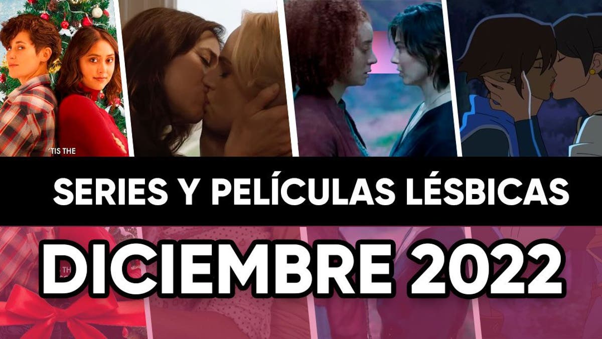 Películas y series lésbicas que llegan en Diciembre de 2022 • Lesbicanarias