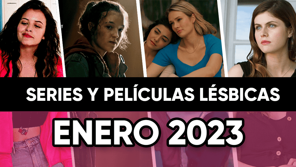 Películas y series lésbicas que llegan en Enero de 2023 • Lesbicanarias