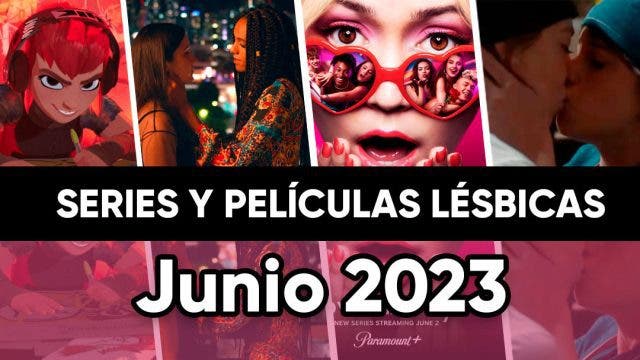 Series y películas lésbicas que se estrenan en 2023