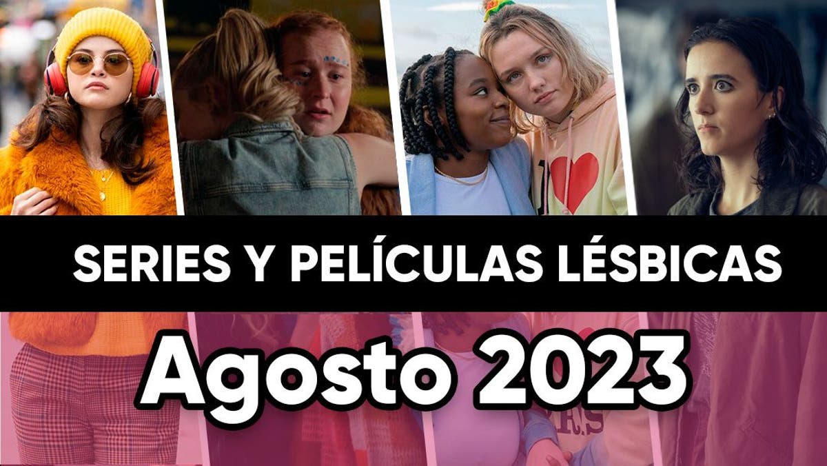 Películas y series lésbicas que llegan en Agosto de 2023 • Lesbicanarias