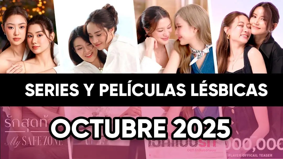 series l&eacute;sbicas octubre 2025